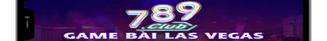 789Club – Trang Chủ Game Bài Trực Tuyến Đẳng Cấp 5*