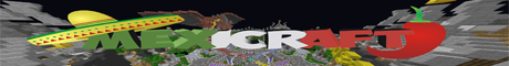 MEXICRAFT  FULL EDITS