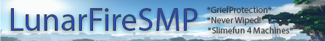 LunarFire SMP | 1.18.1 | Grief Protections | Slimefun4