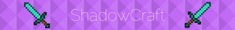 Shadow<b>Craft</b>