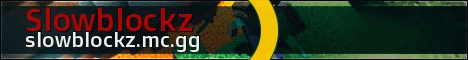 SlowBlockz
