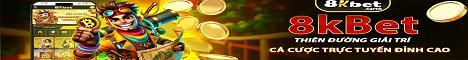 8KBET - Sân Chơi Cá Cược Trực Tuyến Hấp Dẫn Số #1 Châu Á 2025