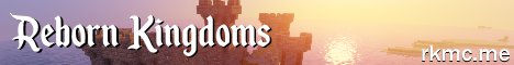 Reborn Kingdoms - Dedicated 1.14.1 Survival