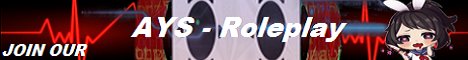 AYS- Roleplay