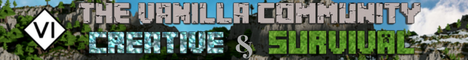 The Vanilla Community - Survival  Creative