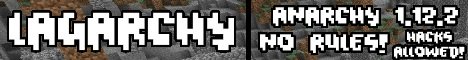 Lagarchy - Anarchy 1.12.2 | NO RULES!