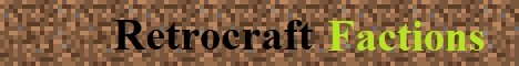 Retrocraft Factions