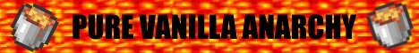 PURE VANILLA ANARCHY No Rules