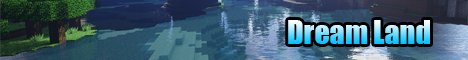 Dream Land