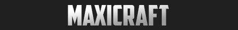 MaxiCraft