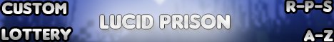 Lucid Op Prison
