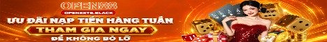 OPEN88 – Truy Cập Link Mới Nhất Tháng 6/2026 – Nạp tiền +88K