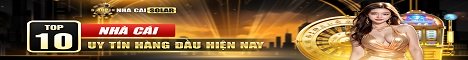 Top 10 Nhà Cái Uy Tín Hàng Đầu Hiện Nay