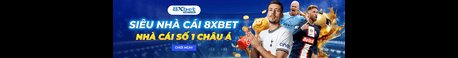 8XBET - Website Uy Tín Tặng Thưởng